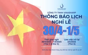 Vinasharp thông báo lịch nghỉ lễ 30/4-1/5