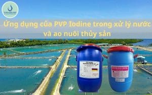 PVP Iodine trong nuôi trồng thuỷ sản